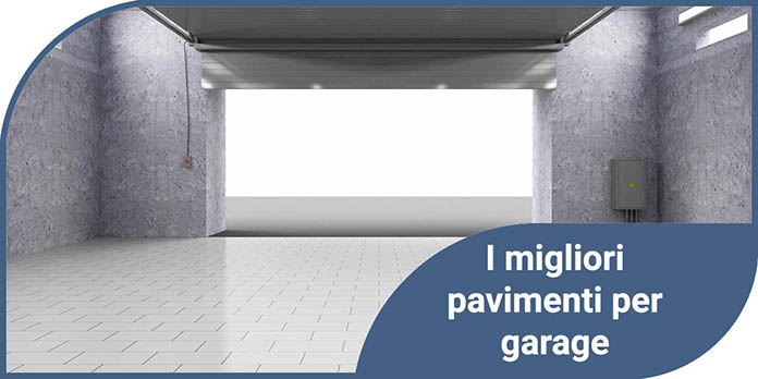 migliori pavimenti per garage